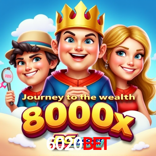 6020Bet